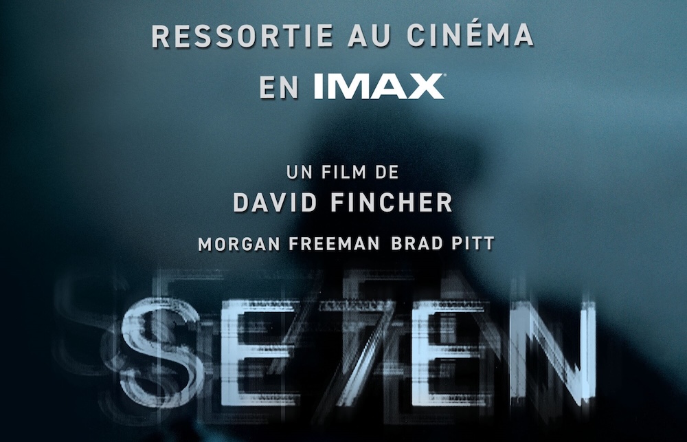 Seven revient en IMAX pour ses 30 ans